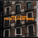 Adrian Lux Ikhana - You I Life On Mars Extended Mix
