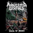 Amputated Genitals - Banished into the Eternal Torment