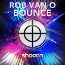 Rob van O - Bounce Radio Edit