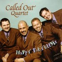 Called Out Quartet - In Just A Little While