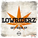 Lowriderz MC No Limit - Get Done