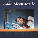 Calm Sleep Music - More Clouds Are Near