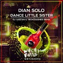 Dian Solo - Dance Little Sister DJ Vartan Techcrasher Radio…