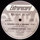 Randy Bush - Sound Like A Melody Club Mix