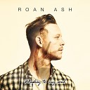 Roan Ash - Solitary Man