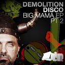 Demolition Disco - Big Mama Hanuman Tribe Remix