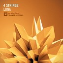 4 Strings - Luna Original Mix