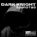 Dark knight - Soundtwo Original Visions