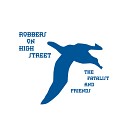 Robbers On High Street - Major Minor