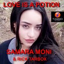 Samara Moni - Love Is A Potion Rick Tarbox Blanco Voce Radio…