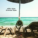 sEEn Vybe - Oriental Vybe Carkeys Remix
