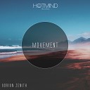 Adrian Zenith - Movement Original Mix