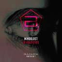 Mindblast - In Your Eyes Radio Edit