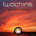 twochins - Do You Want To Original Mix