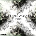 Point 4 - Dreams Original Mix