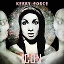 Kerry Force - Переворот
