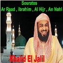 Khalid El Jalil - Sourate An Nahl Pt 1 Ann e 1433 2012
