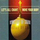 MISTERY OF SOUND - Let s All Chant Move Your Bod