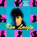 Ken Laszlo - Hey Hey New Version