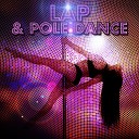 Lap Dance Zone - Tantric Chillout Sensation