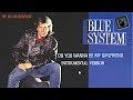 Blue System - Do You Wanna Be My Girlfriend 2017 version