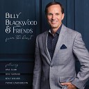 Billy Blackwood and Friends - Willing Heart