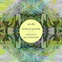 Mind Matter - Creativity Dual Vision Remix