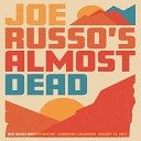 Joe Russo s Almost Dead - Jam Live 2017 08 31