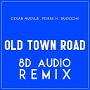 Ocean Avenue - Old Town Road 8D Audio Remix