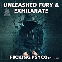 Unleashed Fury Exhilarate - Bang Your Head Original Mix