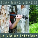 Jean Marc Vignoli - La danse de l tre