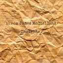Aaron James Mcclelland - Second Original Mix
