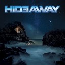 Hideaway - Life Is a Wonder