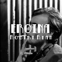 Robert Ryan - Eroina