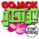 GoJack - Listen Original Mix