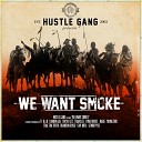 Hustle Gang feat T I RaRa Brandon Rossi Tokyo Jetz Trae Tha Truth Young… - Friends