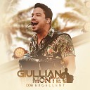 GIULLIAN MONTE - Meu Jeito De Amar Ao Vivo