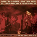 Nathaniel Rateliff The Night Sweats - Out On The Weekend Live