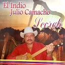 El Indio Julio Camacho - Casos De La Vida