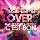 The Supermen Lovers - C est bon Radio Edit