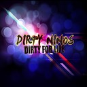 Dirty Ninos - Good Memories