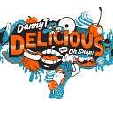 Danny T - Delicious feat Oh Snap TJR Remix 2 Extended…