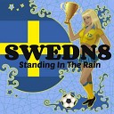 Swedn8 - Standing in the Rain Original Mix