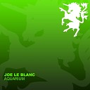 Joe Le Blanc - Aquarium