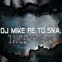 Christin L DJ Mike Re To Sna feat - Loco Extended Mix