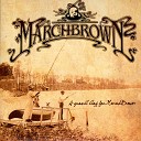 March Brown - Comin Down