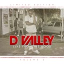 D Valley - Gettin On