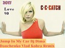 C. C. Catch - Jump In My Car (Dj Dima Danchenko & Vlad Kobra Radio Remix 2017)