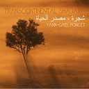 Yann Ga l Poncet feat Mounir Troudi - Vent de sable