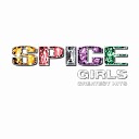 Spice Girls - Mama Radio Version